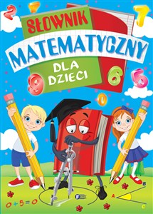 Picture of Słownik matematyczny dla dzieci