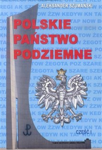 Picture of Polskie Państwo Podziemne Część 1