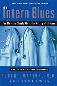 Picture of The Intern Blues: The Timeless Classic About the Making of a Doctor