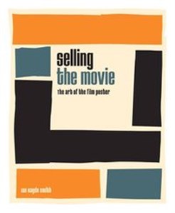 Picture of Selling the Movie The art of the film poster