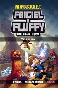 Picture of Minecraft Nieoficjalny przewodnik Frigiel i Fluffy Odległe lądy Trzy klany