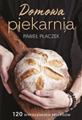 Domowa pie... - Paweł Płaczek -  Książka z wysyłką do UK