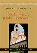 Średniowie... - Marceli Handelsman -  books in polish 