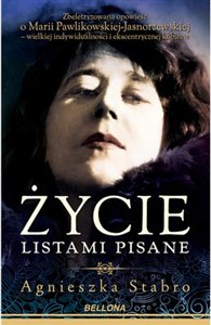 Picture of Życie listami pisane Zbeletryzowana opowieść o Marii Pawlikowskiej-Jasnorzewskiej