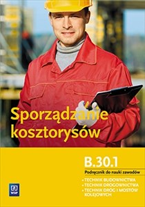 Picture of Sporządzanie kosztorysów Podręcznik do nauki zawodów z płytą CD Kwalifikacja B.30.1.