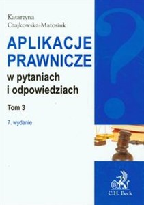 Picture of Aplikacje prawnicze w pytaniach i odpowiedziach Tom 3