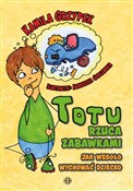 Totu rzuca... - Kamila Grzypek -  books in polish 