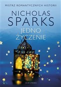 Jedno życz... - Nicholas Sparks -  Polish Bookstore 