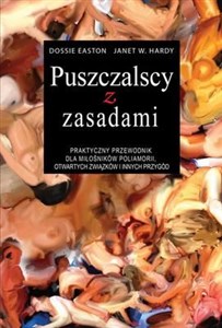 Picture of Puszczalscy z zasadami Praktyczny przwodnik dla miłośników poliamorii, otwartych związków i innych przygód