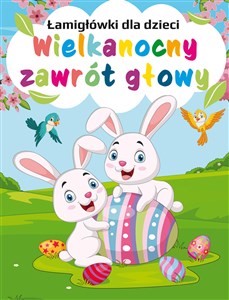 Picture of Łamigłówki dla dzieci. Wielkanocny zawrót głowy