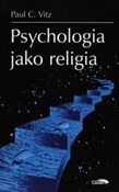 Książka : Psychologi... - Paul C. Vitz