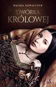 Dwórka kró... - Halina Kowalczuk -  books in polish 
