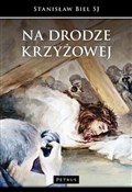 Na drodze ... - Stanisław Biel -  foreign books in polish 