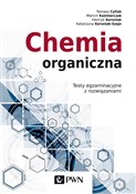 Chemia org... - Marcin Kaźmierczak, Tomasz Cytlak, Katarzyna Koroniak-Szejn, Henryk Koroniak -  books from Poland