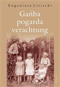 Zobacz : Gańba - po... - Eugeniusz Lisiecki