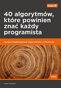 Obrazek 40 algorytmów, które powinien znać każdy programista. Nauka implementacji algorytmów w Pythonie