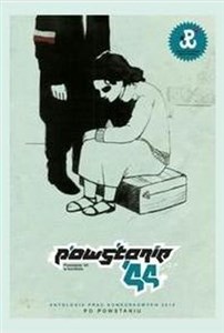 Obrazek Powstanie'44 w komiksie Antologia prac konkursowych 2012 – Po Powstaniu