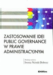 Obrazek Zastosowanie idei public governance w prawie administracyjnym