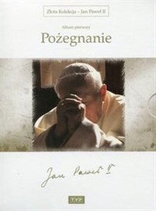 Obrazek Złota Kolekcja Jan Paweł II Album 1 Pożegnanie