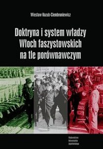 Picture of Doktryna i system władzy Włoch faszystowskich na tle porównawczym