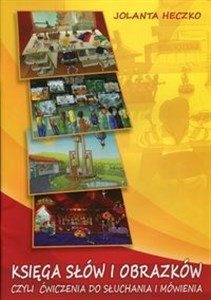 Picture of Księga słów i obrazków czyli ćwiczenia do słuchania i mówienia