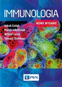 Immunologi... - Jakub Gołąb, Marek Jakóbisiak, Witold Lasek, Tomasz Stokłosa -  books from Poland