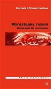 Polska książka : Wzrastajmy... - Cordula Leidner, Ottmar Leidner