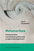 Zobacz : Metamorfoz... - Jakub Szczepański