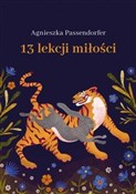 Polska książka : 13 lekcji ... - Agnieszka Passendorfer