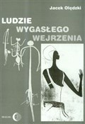 Polska książka : Ludzie wyg... - Jacek Olędzki