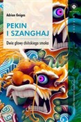 Pekin i Sz... - Adrian Geiges -  foreign books in polish 