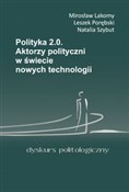 Polityka 2... - Mirosław Lakomy, Leszek Porębski, Natalia Szybut -  foreign books in polish 