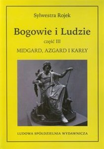 Picture of Bogowie i Ludzie część 3 Midgard, Azgard i karły