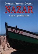 Zobacz : Nazar i in... - Joanna Jarecka-Gomez