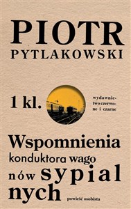 Picture of Wspomnienia konduktora wagonów sypialnych Powieść osobista