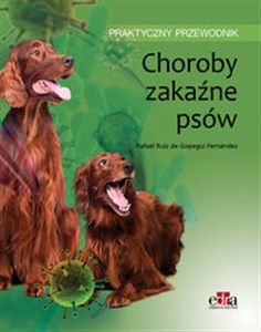 Picture of Choroby zakaźne psów Praktyka kliniczna