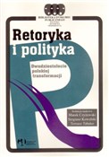 Retoryka i... - Marek Czyżewski (red.), Sergiusz Kowalski (red.), Tomasz Tabako (red.) -  books in polish 