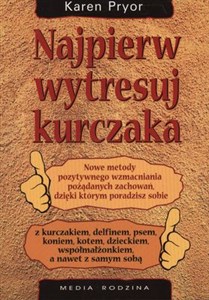 Obrazek Najpierw wytresuj kurczaka