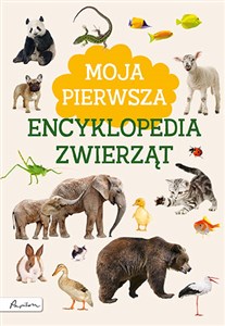 Picture of Moja pierwsza encyklopedia zwierząt