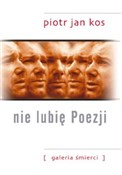 Książka : Nie lubię ... - Piotr Jan Kos