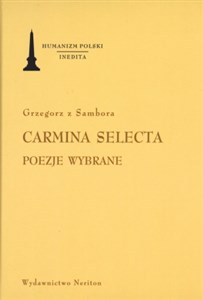 Obrazek Carmina Selecta Poezje wybrane