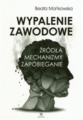 Książka : Wypalenie ... - Beata Mańkowska