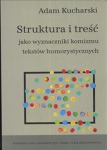 Picture of Struktura i treść jako wyznaczniki komizmu tekstów humorystycznych
