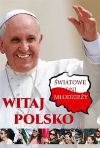 Picture of Witaj Polsko Światowe dni młodzieży