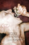 Rzeki Hade... - Marek Krajewski -  books from Poland