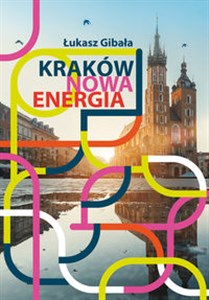 Obrazek Kraków Nowa energia