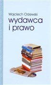 Polska książka : Wydawca i ... - Wojciech Orżewski