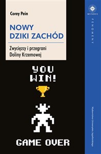 Obrazek Nowy Dziki Zachód Zwycięzcy i przegrani Doliny Krzemowej