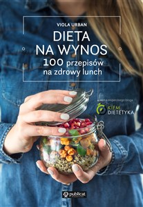 Obrazek Dieta na wynos / 100 pomysłów na zdrowy lunch Pakiet