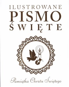 Picture of Ilustrowane Pismo Święte. Pamiątka Chrztu Świętego